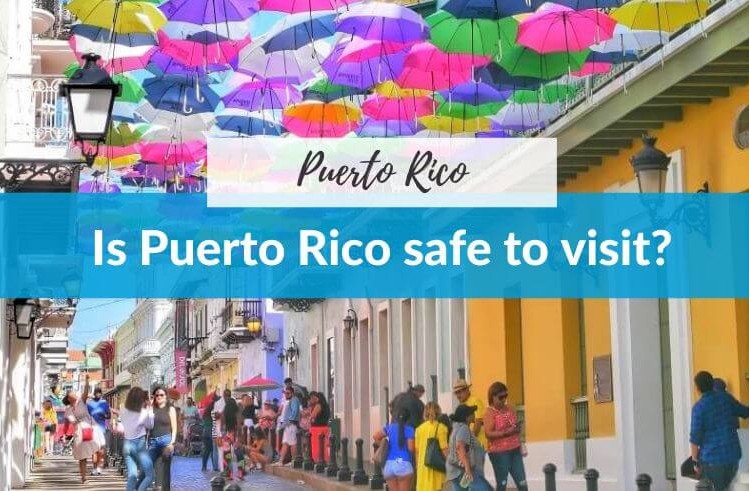 Is Puerto Rico Safe